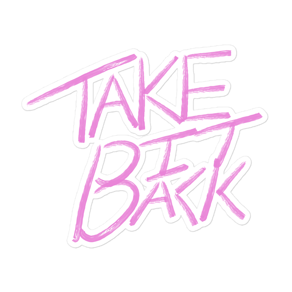 Take It Back - Sticker